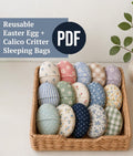 Fabric Easter Egg Calico Critter Sleeping Bag Sewing Pattern PDF