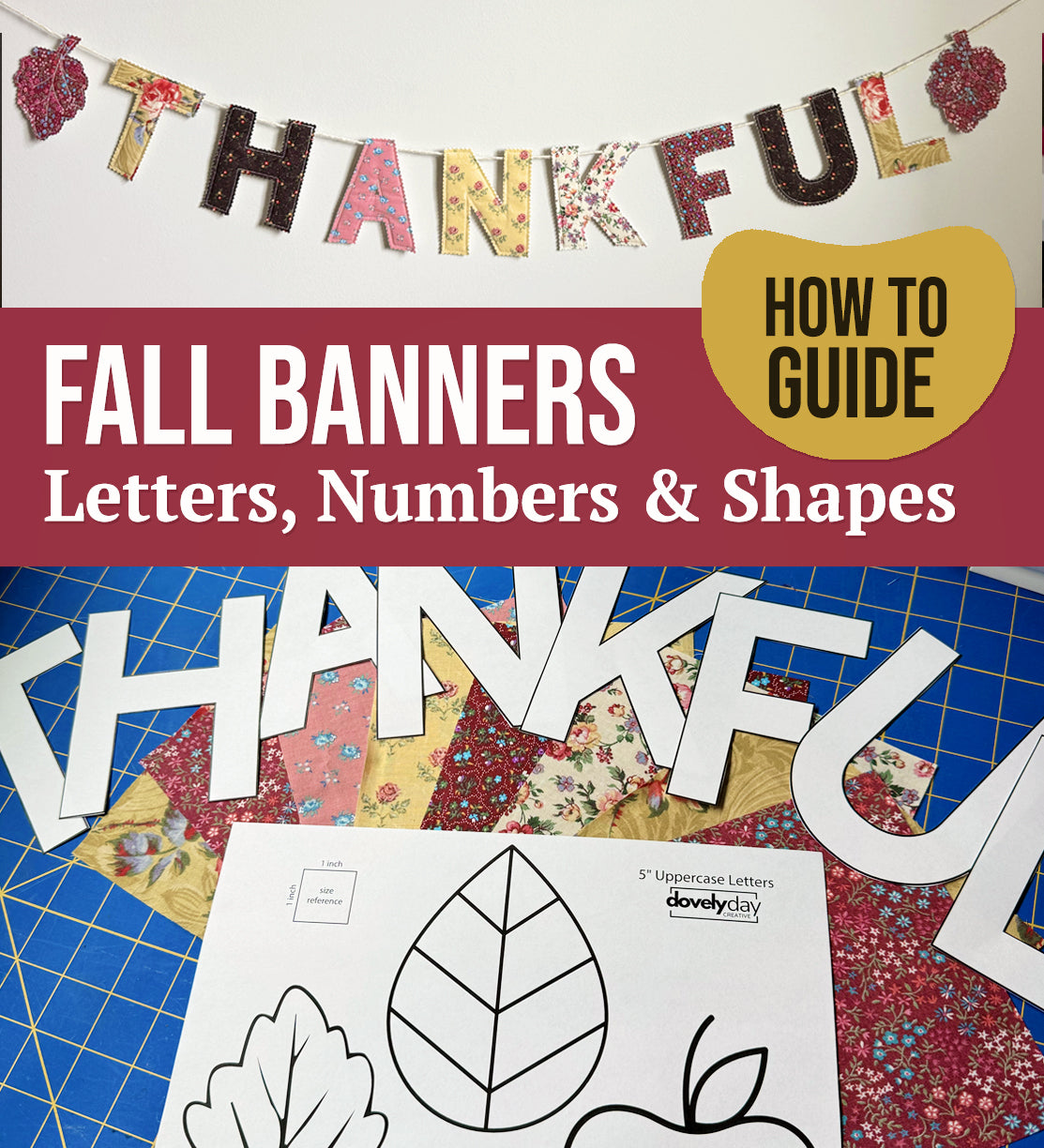 Fall Thanksgiving Fabric Garland Pattern, Holiday Letter & Shape Templates, Sewing PDF, Holiday decor, mantle decoration, Leaf decorating
