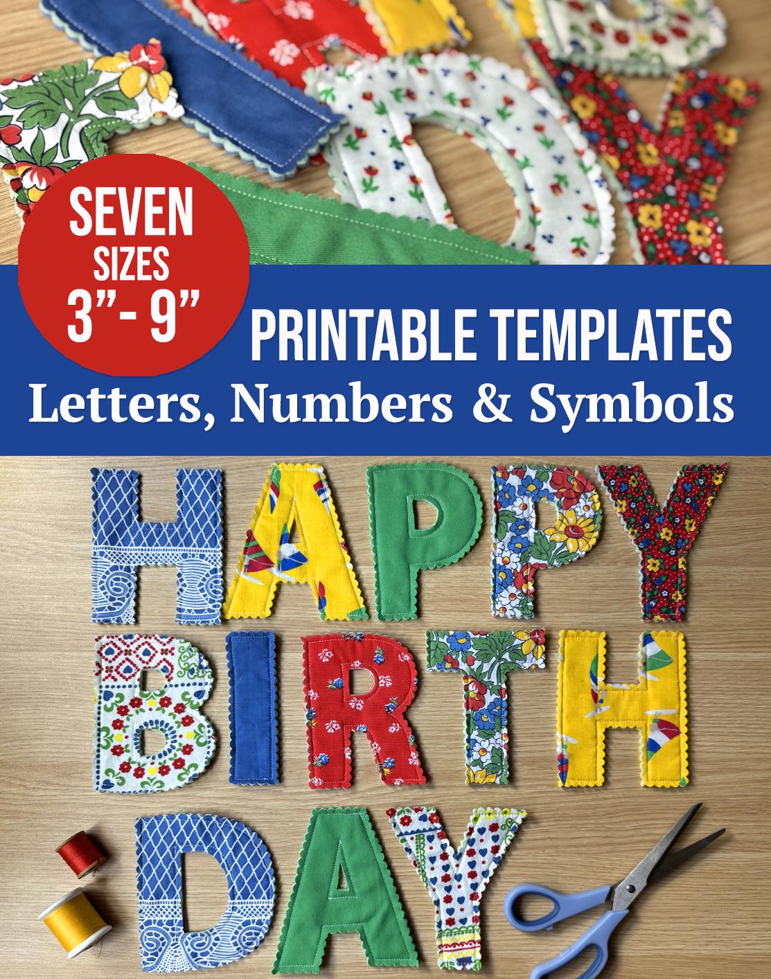 Happy Birthday Banner, PDF digital download, Fabric letter banner, alphabet sewing pattern, Fabric name garland  Pattern Templates 3-9"